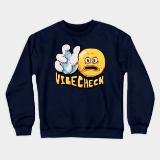 Vibe Check - Cursed Vibe Check Emoji Hand Dank Meme Crewneck Sweatshirt